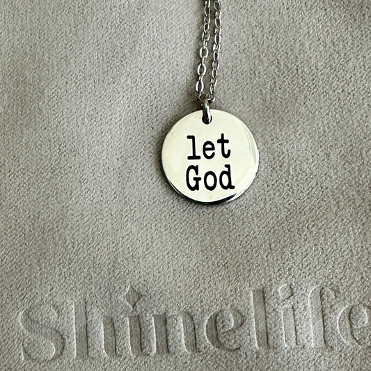 New 'let God' necklace