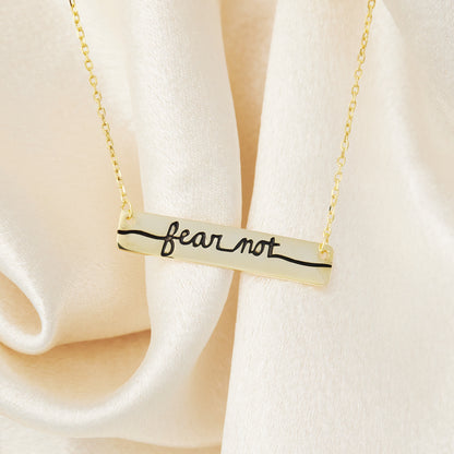 Fear Not Necklace