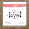 you are loved necklace